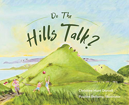 Stock image for Do The Hills Talk? for sale by GreatBookPrices