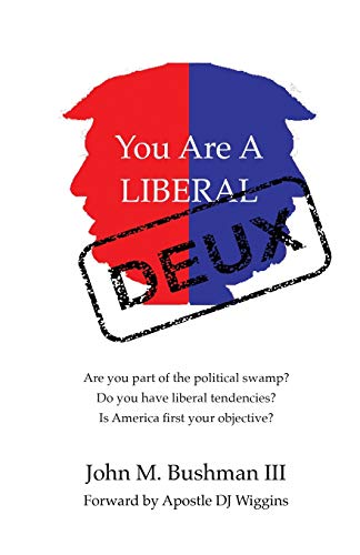 9781662900969: You Are A Liberal Deux