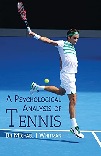 Stock image for A Psychological Analysis of Tennis for sale by Friends of  Pima County Public Library