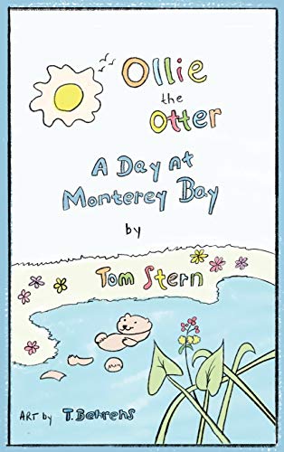 Stock image for Ollie the Otter: a Day at Monterey Bay for sale by ThriftBooks-Dallas