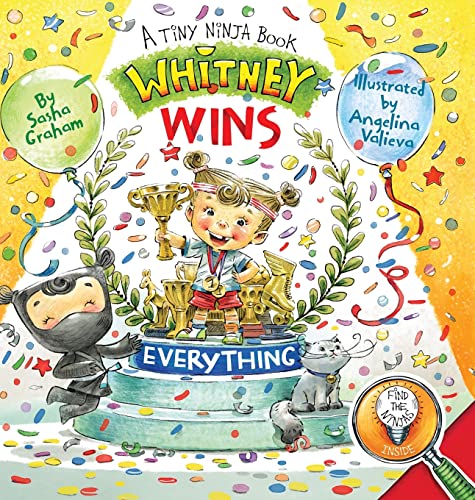 Imagen de archivo de Whitney Wins Everything: A Tiny Ninja Book (Tiny Ninja Books) a la venta por GF Books, Inc.