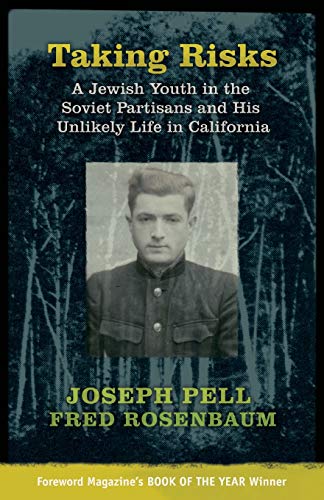 Beispielbild fr Taking Risks: A Jewish Youth in the Soviet Partisans and His Unlikely Life in California zum Verkauf von HPB-Emerald