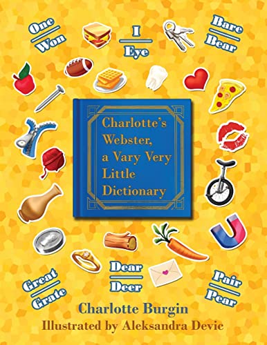Stock image for Charlotte's Webster: A Vary Very Little Dictionary for sale by ThriftBooks-Atlanta