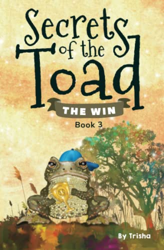 Imagen de archivo de Secrets of the Toad: The Win a la venta por GreatBookPrices