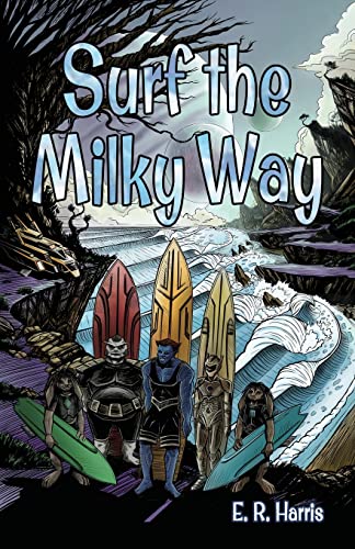 Beispielbild fr Surf the Milky Way zum Verkauf von BooksRun