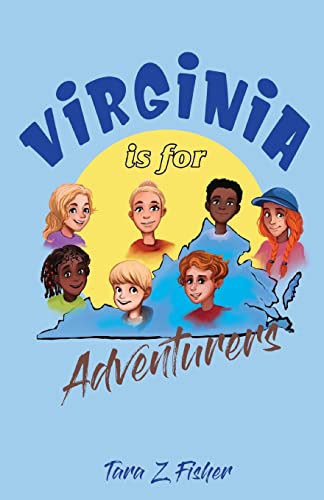 Beispielbild fr Virginia is for Adventurers zum Verkauf von Booksavers of MD