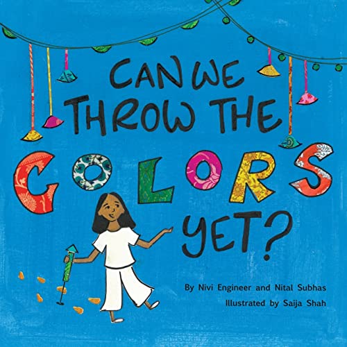 Imagen de archivo de Can We Throw the Colors Yet? a la venta por Open Books