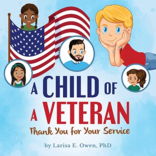 Stock image for A Child of a Veteran: Thank You for Your Service for sale by PlumCircle