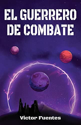 Imagen de archivo de El Guerrero de Combate (Spanish Edition) [Soft Cover ] a la venta por booksXpress