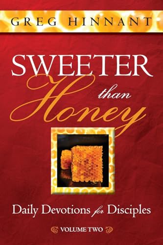 Stock image for Sweeter Than Honey: Daily Devotions for Disciples, Volume Two for sale by GreatBookPrices