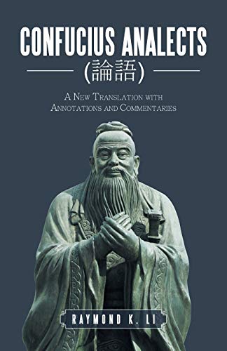 Stock image for Confucius Analects (): A New Translation with Annotations and Commentaries for sale by Books From California