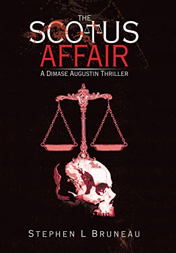 Imagen de stock para The SCOTUS Affair: A Dimase Augustin Thriller