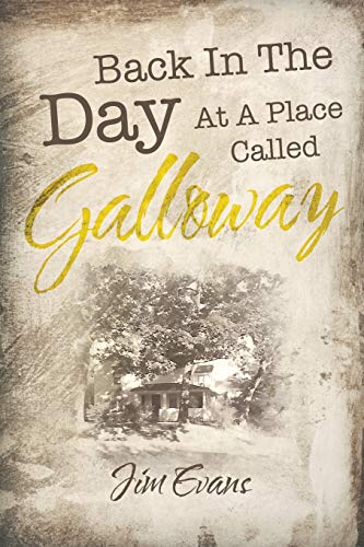 Immagine dell'editore per Back In The Day At A Place Called Galloway venduto da World of Books (was SecondSale)