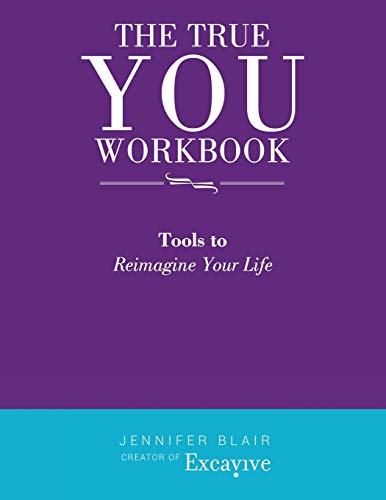 Stock-Bild f�r The True You Workbook: Tools to Reimagine Your Life