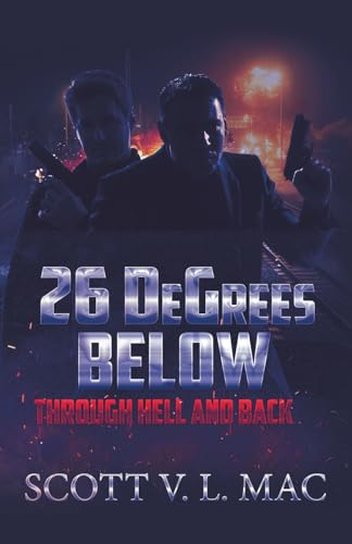 Stock-Bild f�r 26 Degrees Below: Through Hell and Back