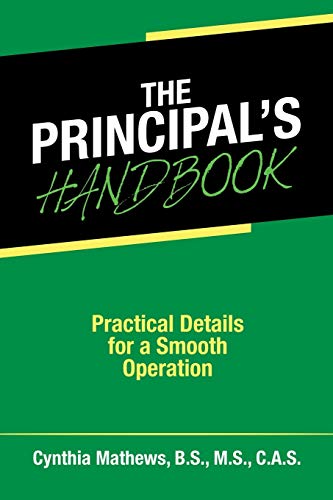 Immagine dell'editore per The Principal's Handbook: Practical Details for a Smooth Operation venduto da Lucky's Textbooks
