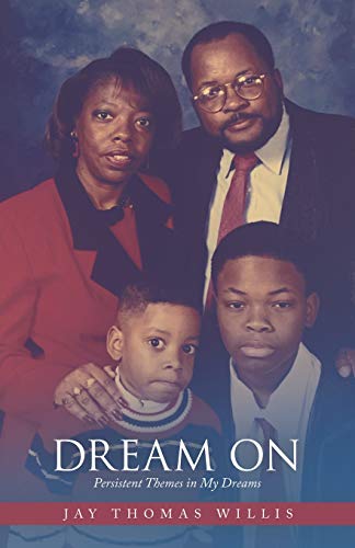 Imagen de archivo de Dream on: Persistent Themes in My Dreams a la venta por Lucky's Textbooks