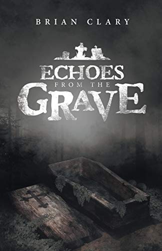 Stock image for Echoes from the Grave