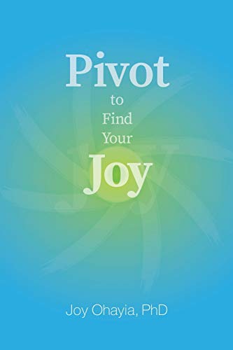 Stock image for Pivot to Find Your Joy for sale by Chiron Media