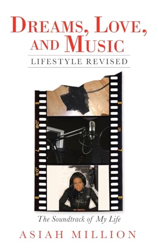 Stock-Bild f�r Dreams, Love, and Music Lifestyle Revised: The Soundtrack of My Life