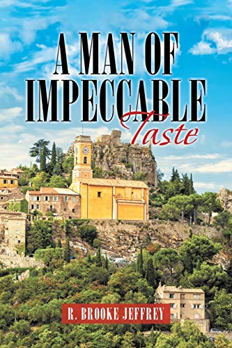 Stock image for A Man of Impeccable Taste for sale by Wonder Book