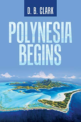 Stock image for Polynesia Begins for sale by Chiron Media