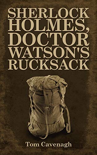 Imagen de archivo de Sherlock Holmes, Doctor Watson's Rucksack a la venta por GreatBookPrices