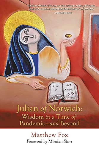 Imagen de archivo de Julian of Norwich: Wisdom in a Time of Pandemic-And Beyond a la venta por ThriftBooks-Atlanta