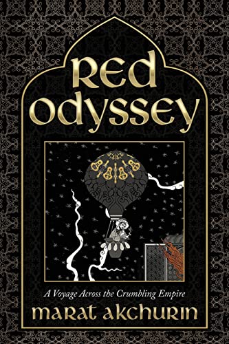 Stock image for Red Odyssey: A Voyage Across the Crumbling Empire