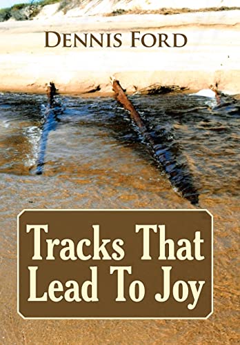 Imagen de stock para Tracks That Lead to Joy