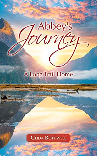 Stock image for Abbey's Journey: A Long Trail Home