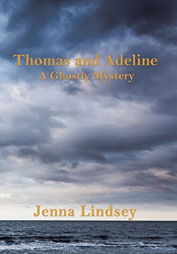 Stock image for Thomas and Adeline: A Ghostly Mystery