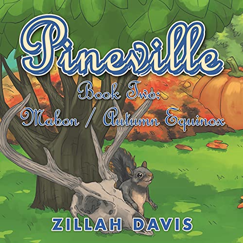 Immagine dell'editore per Pineville: Book Two: Mabon / Autumn Equinox venduto da Chiron Media