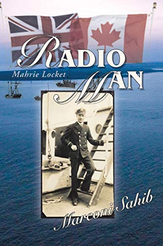 Stock image for Radio Man: Marconi Sahib for sale by GF Books, Inc.