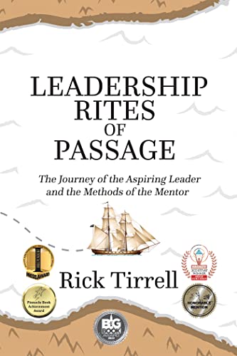 Immagine dell'editore per Leadership Rites of Passage: The Journey of the Aspiring Leader and the Methods of the Mentor venduto da World of Books (was SecondSale)
