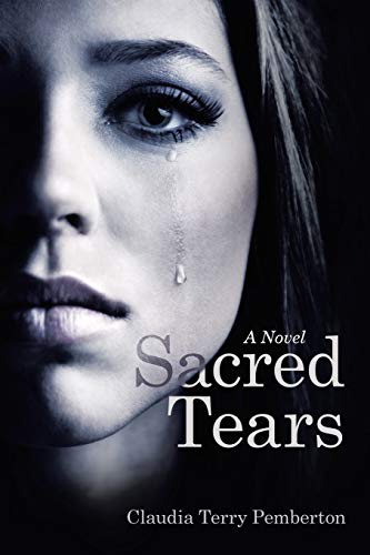 Stock image for Sacred Tears : A Novel for sale by Better World Books