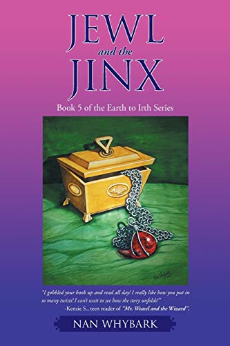 Imagen de stock para Jewl and the Jinx: Book 5 of the Earth to Irth Series
