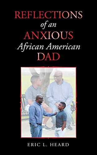 Stock image for Reflections of an Anxious African American Dad