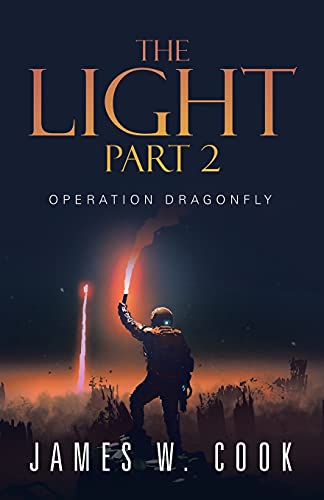 Stock image for The Light Part 2: Operation Dragonfly for sale by GreatBookPrices
