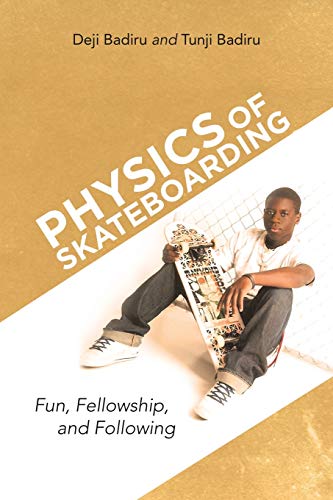 Immagine dell'editore per Physics of Skateboarding: Fun, Fellowship, and Following venduto da Lucky's Textbooks