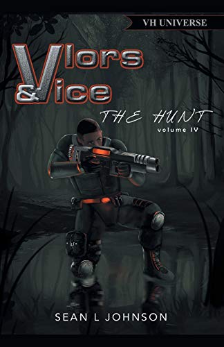 Imagen de stock para VLORs & VICE: THE HUNT