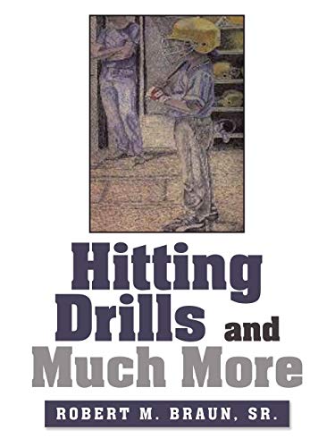 Stock image for Hitting Drills and Much More for sale by ThriftBooks-Dallas