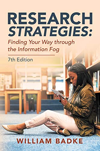 Stock image for Research Strategies: Finding Your Way through the Information Fog for sale by Indiana Book Company