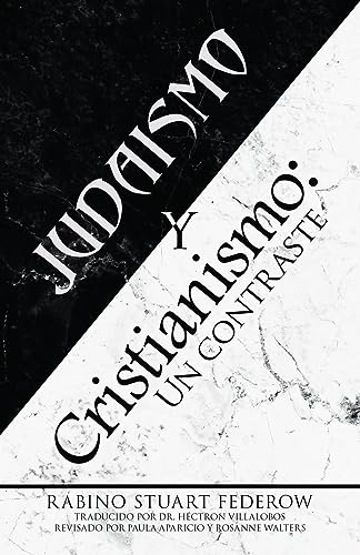 Imagen de archivo de Judaismo y Cristianismo: Un contraste (Spanish Edition) a la venta por Books From California