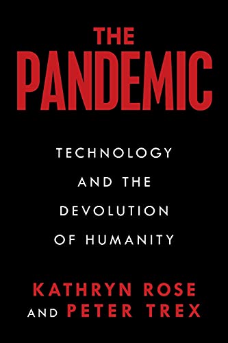Immagine dell'editore per Pandemic : Technology and the Devolution of Humanity venduto da GreatBookPrices