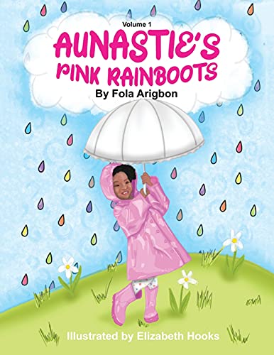 Stock image for Aunastie's Pink Rainboots: Volume 1 for sale by Chiron Media