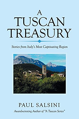 Imagen de stock para A TUSCAN TREASURY: Stories from Italy?s Most Captivating Region