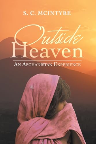 Immagine stock per Outside Heaven: An Afghanistan Experience