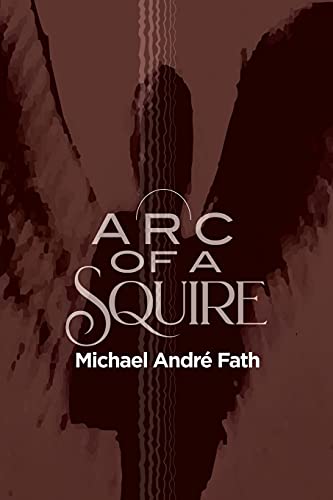 Stock image for Arc of a Squire for sale by Chiron Media