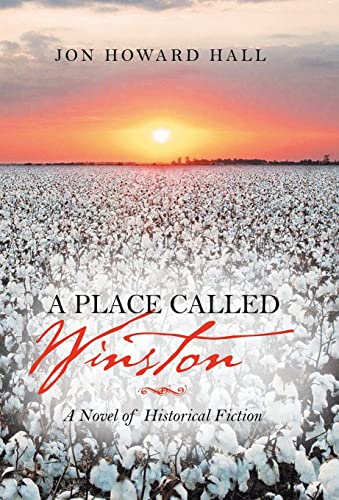 Stock-Bild f�r A Place Called Winston: A Novel of Historical Fiction